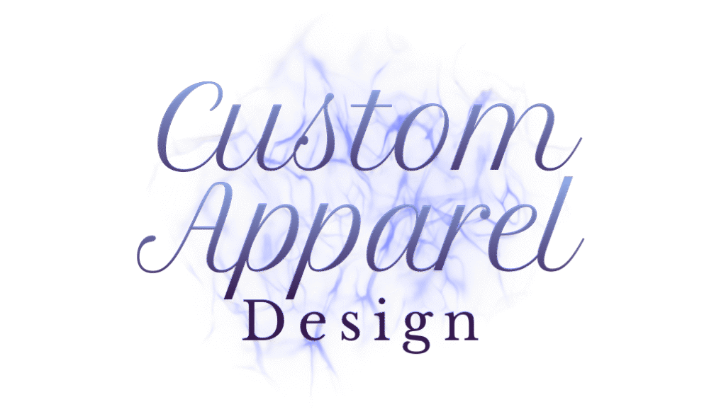 “Custom Apparel Design title graphic with blue abstract paint background created by Lily Grace Designs.”