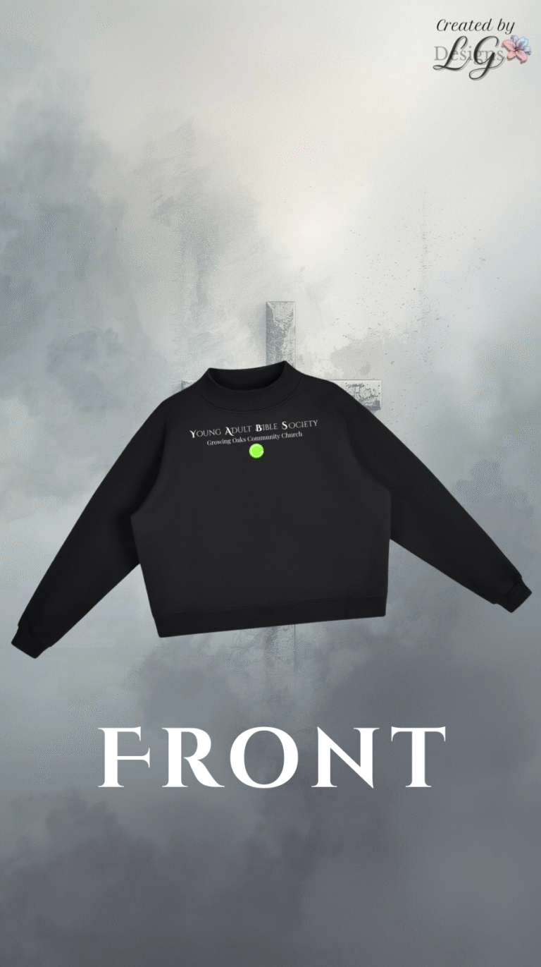 Black sweatshirt with Young Adult Bible Society and Growing Oaks Community Church text and green circle emblem.